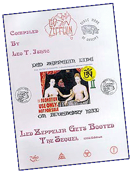 LED ZEPPELIN GETS BOOTED; THE SEQUEL by Leo Ishac